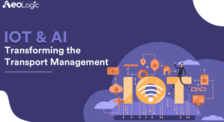IoT and AI Transforming the Transport Management