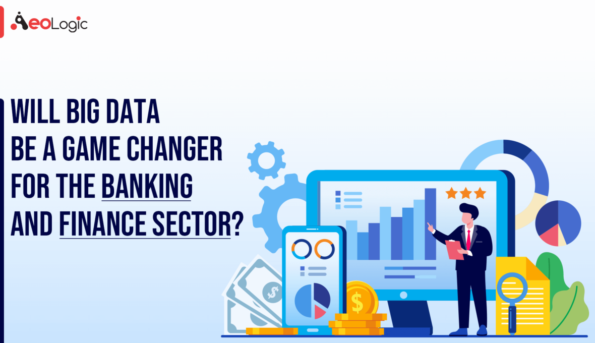 Big Data Changer for Banking