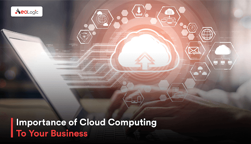 Importance of Cloud Computing