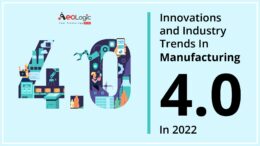 Innovations and Industry Trends In Manufacturing 4.0