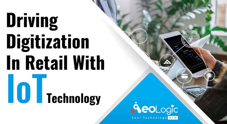 Digitization in Retail With IoT Technology