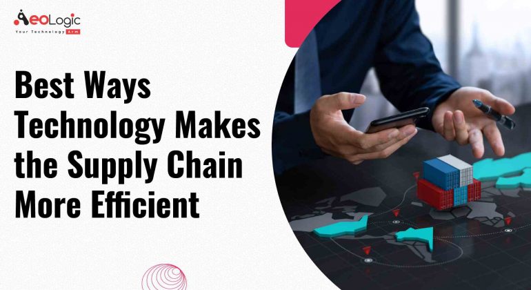 Technology in Supply Chain