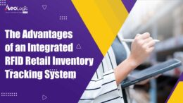 The Advantages of an Integrated RFID Retail Inventory Tracking System
