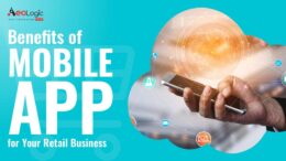 Benefits of Mobile App for Your Retail Business