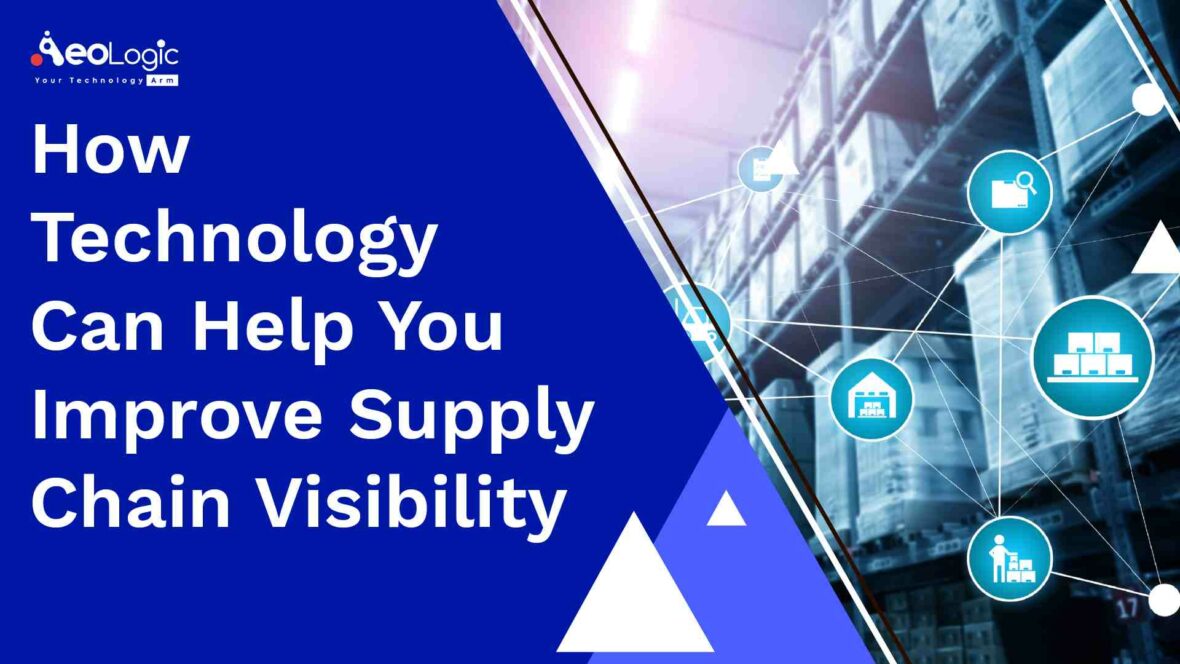 Technology in Supply Chain Visibility