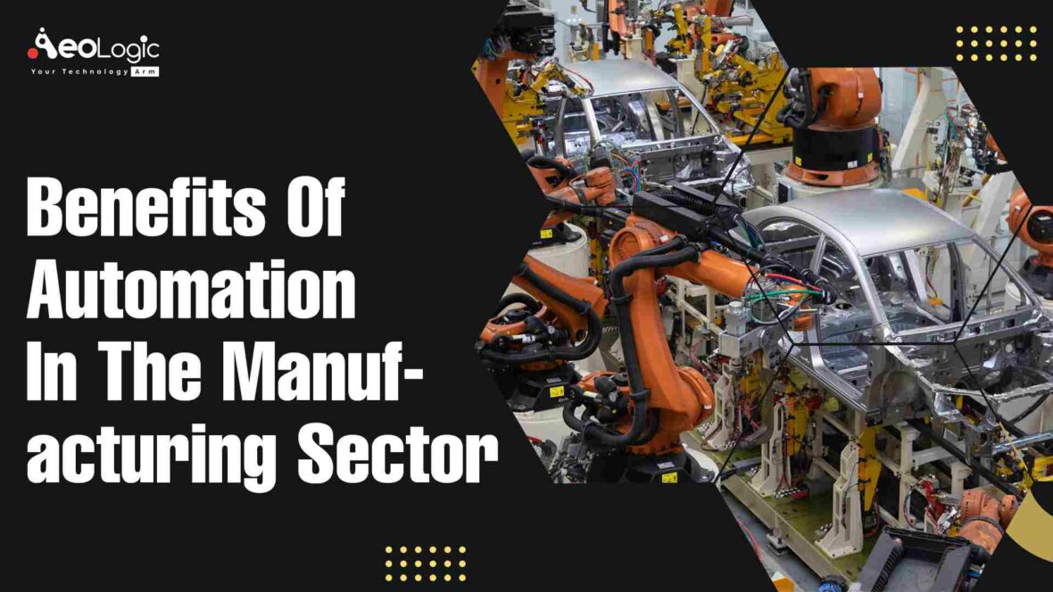 Benefits of Automation in the Manufacturing