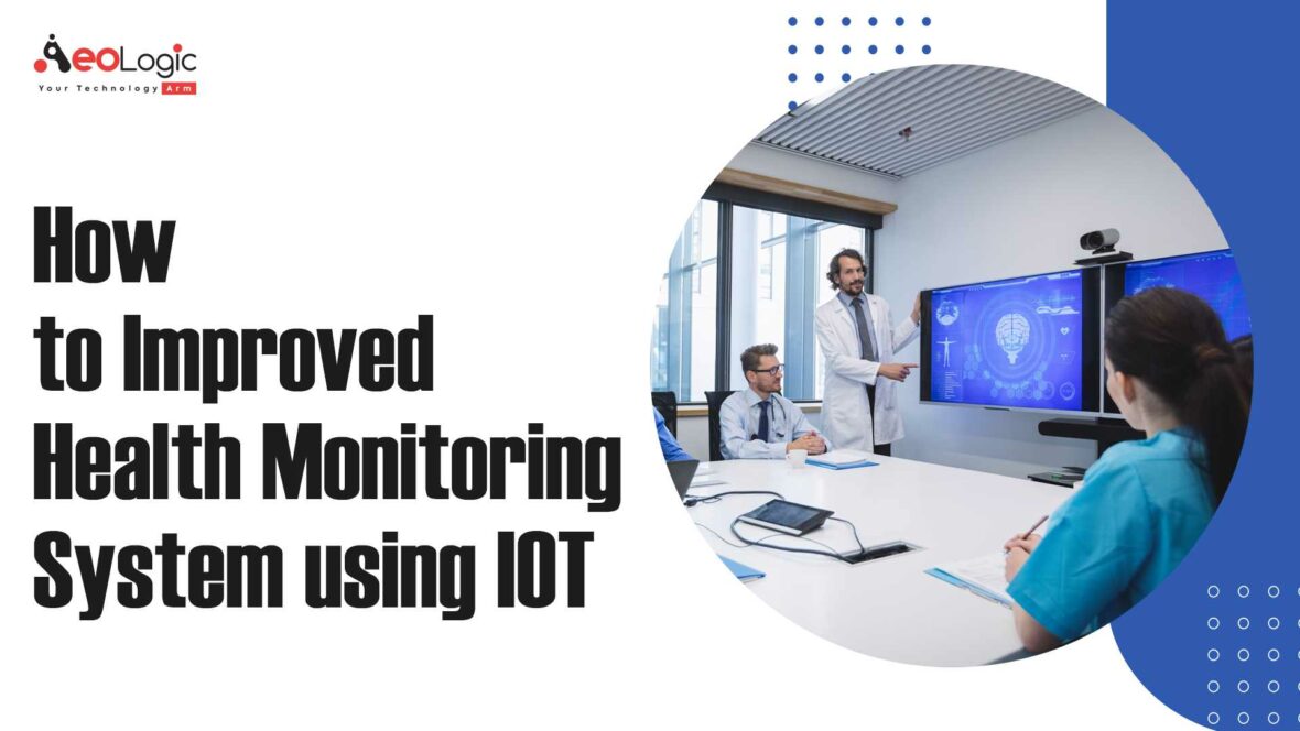 Improve Health Monitoring System with IoT