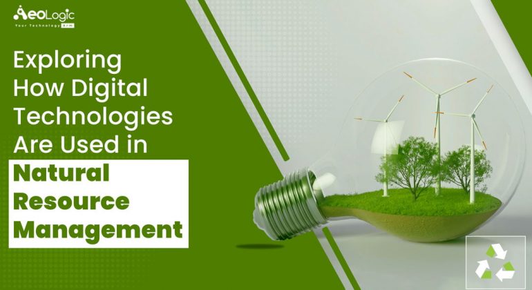 Technologies in Natural Resource Management