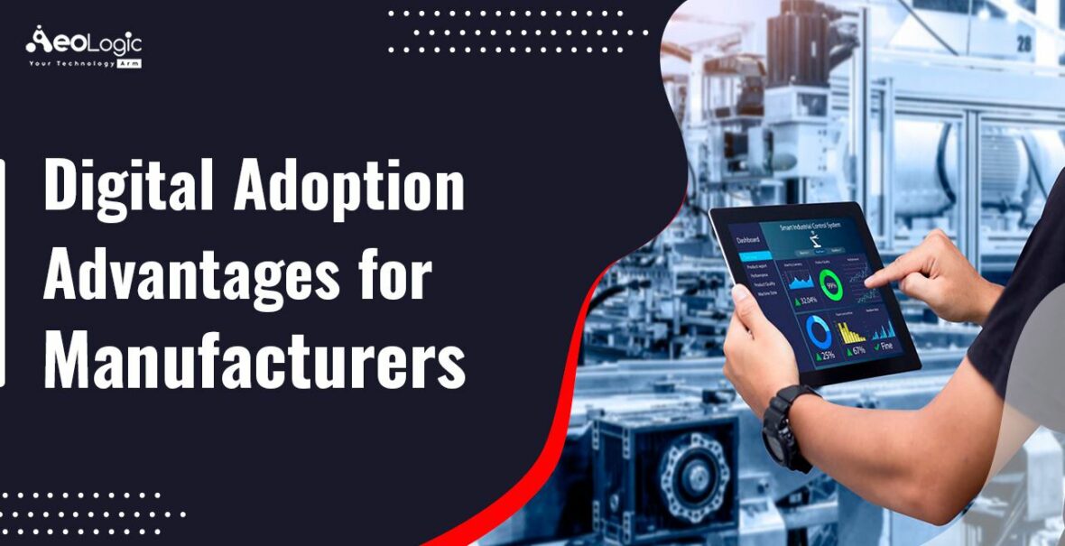 Digital Adoption Advantages