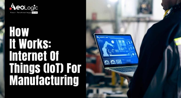 Internet of things for manufacturing