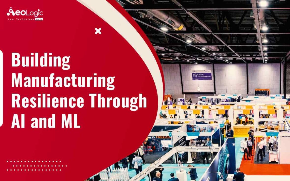Building Manufacturing Resilience Through AI and ML
