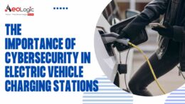 The Importance of Cyber Security in Electric Vehicle Charging Stations