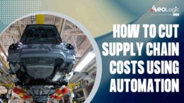 How to Cut Supply Chain Costs Using Automation