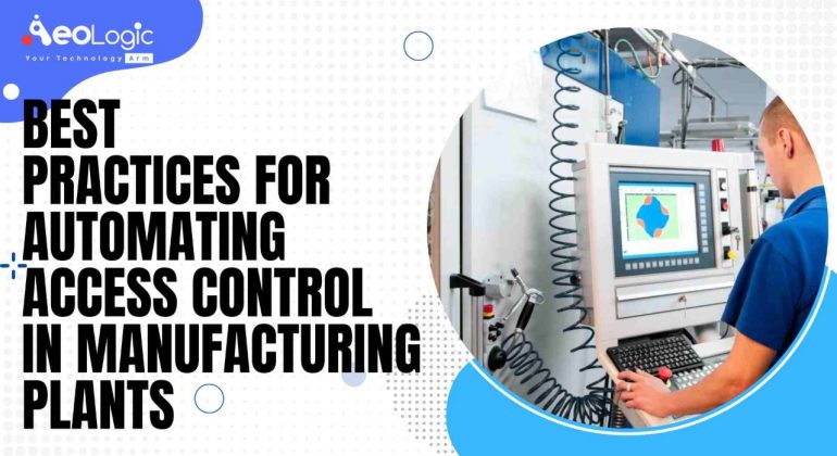 Automating Access Control in Manufacturing Plants