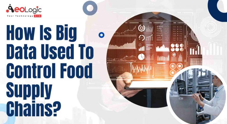 Big Data Used to Control Food Supply Chains