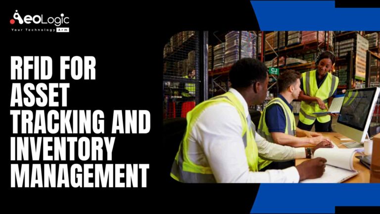 RFID for Asset Tracking and Inventory Management - Aeologic Blog