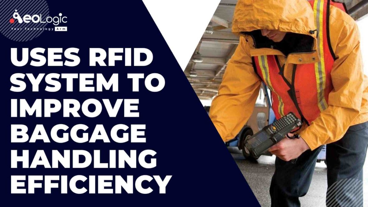 Uses of RFID System to Improve Baggage Handling Efficiency