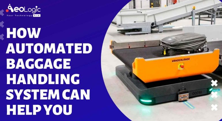 How Automated Baggage Handling System Can Help You