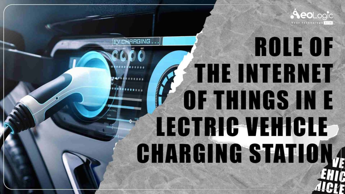 IoT in Electric Vehicle Charging Stations