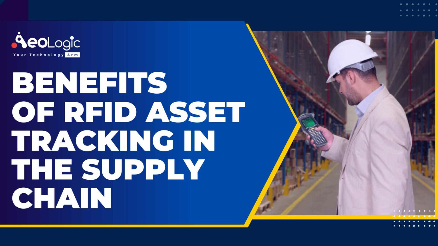 Benefits of RFID Asset Tracking in Supply Chain Aeologic Blog