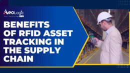 Benefits of RFID Asset Tracking in the Supply Chain