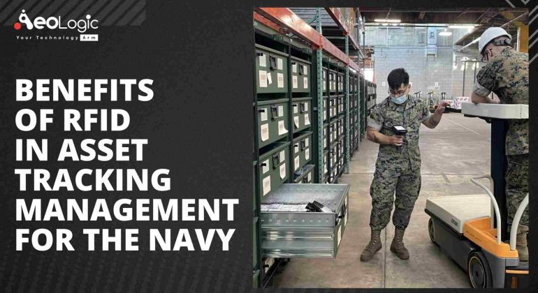 Benefits of RFID in Asset Tracking Management for the Navy