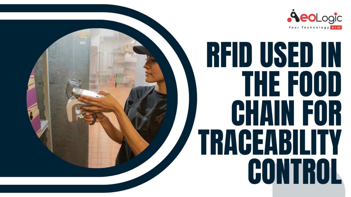 RFID Used in the Food Chain for Traceability Control