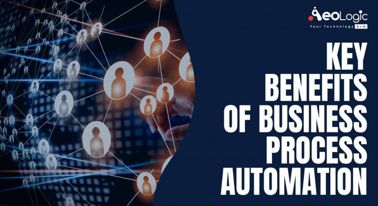 Key Benefits of Business Process Automation