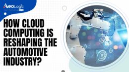 How Cloud Computing is Reshaping the Automotive Industry
