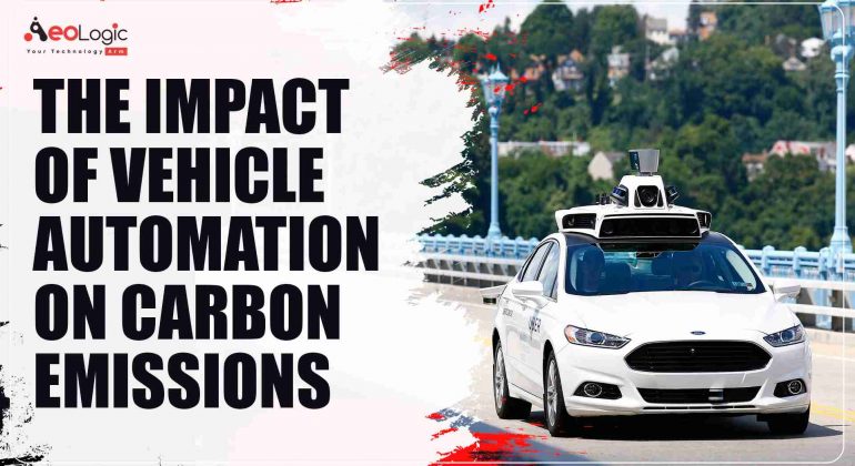 The Impact of Vehicle Automation on Carbon Emissions