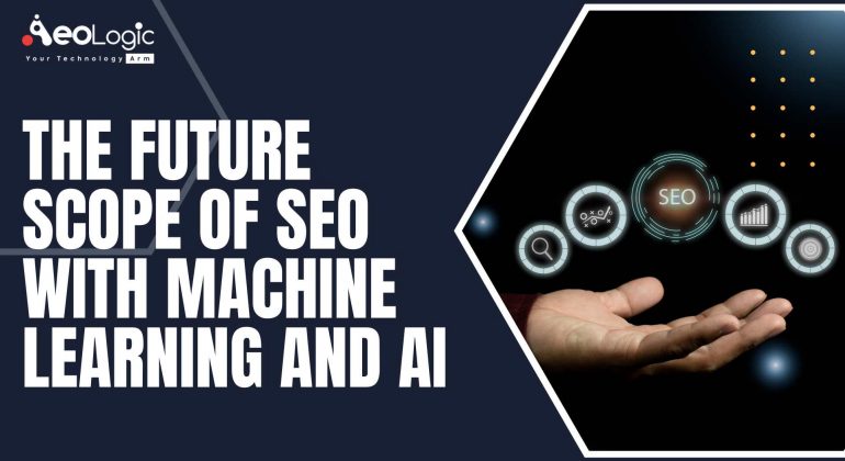 SEO with Machine Learning and AI
