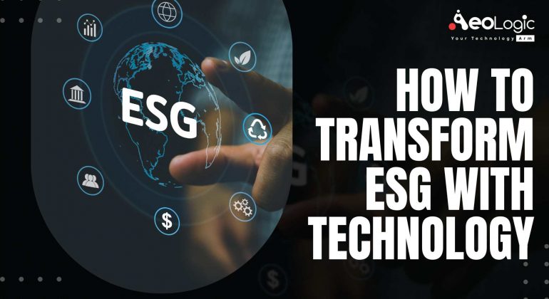 How to Transform ESG With Technology