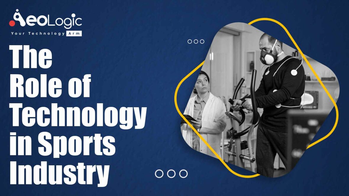 The Role of Technology in the Sports Industry