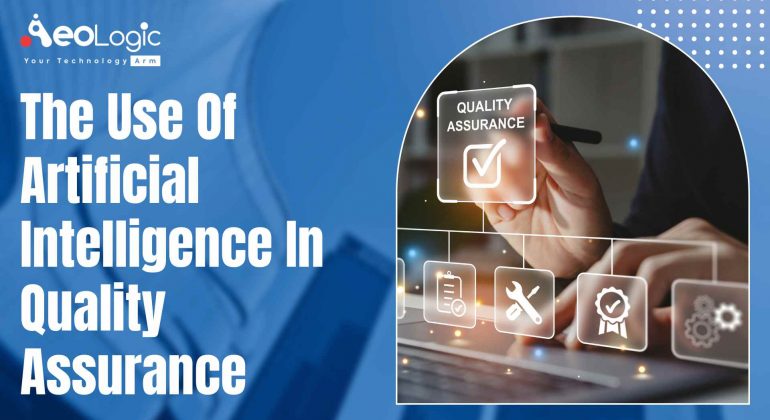 Artificial Intelligence in Quality Assurance