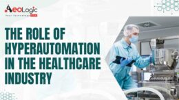 Role of Hyperautomation in the Healthcare Industry