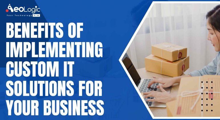 Custom IT Solutions