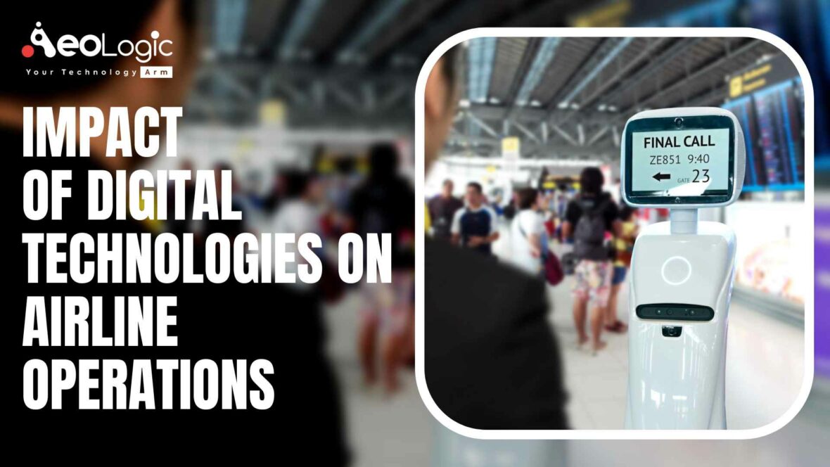 Impact of Digital Technologies on Airline Operations