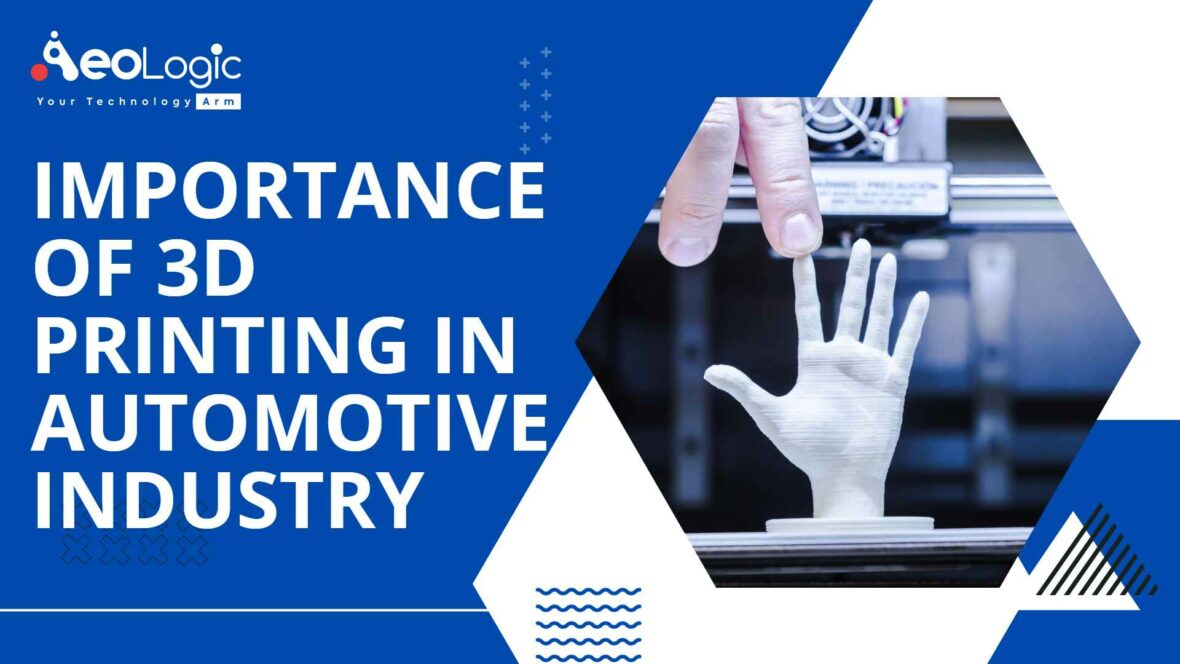 Importance of 3D Printing in Automotive Industry