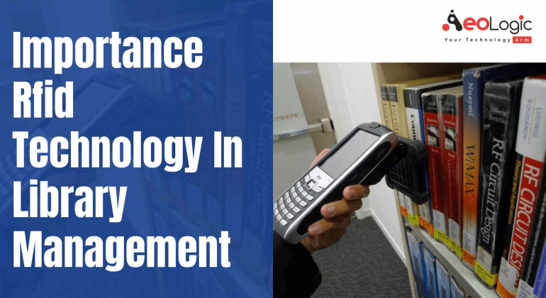 Importance of RFID Technology in Library Management