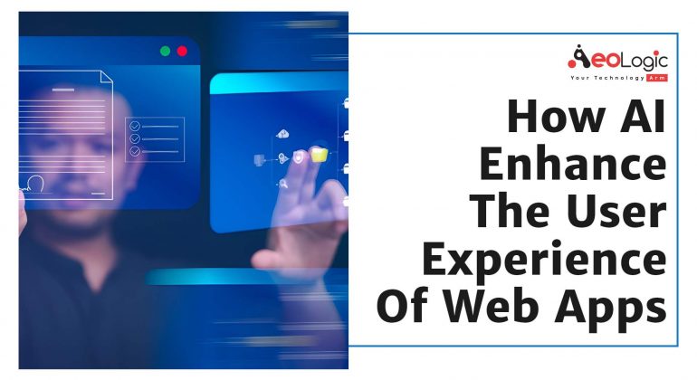 How AI Enhances the User Experience of Web Apps