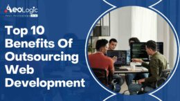 Top 10 Benefits of Outsourcing Web Development
