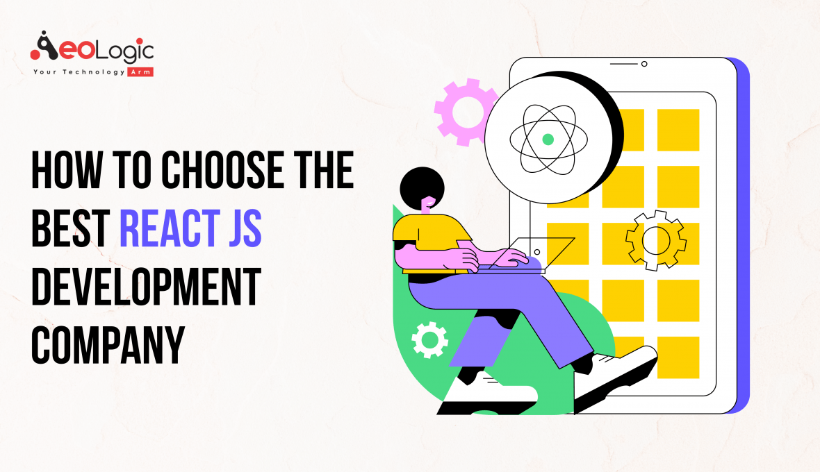 How to Choose the Best Reactjs Development Company