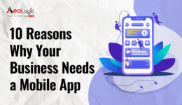 10 Reasons Why Your Business Needs a Mobile App