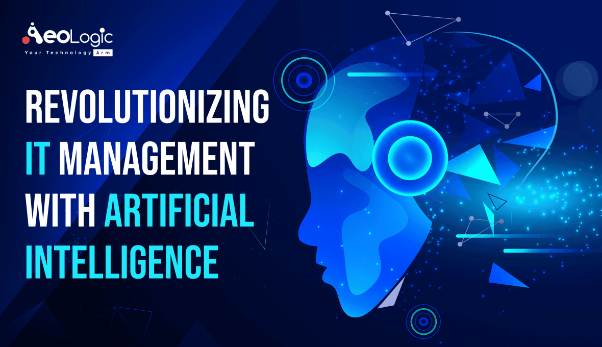 Revolutionizing IT Management with Artificial Intelligence