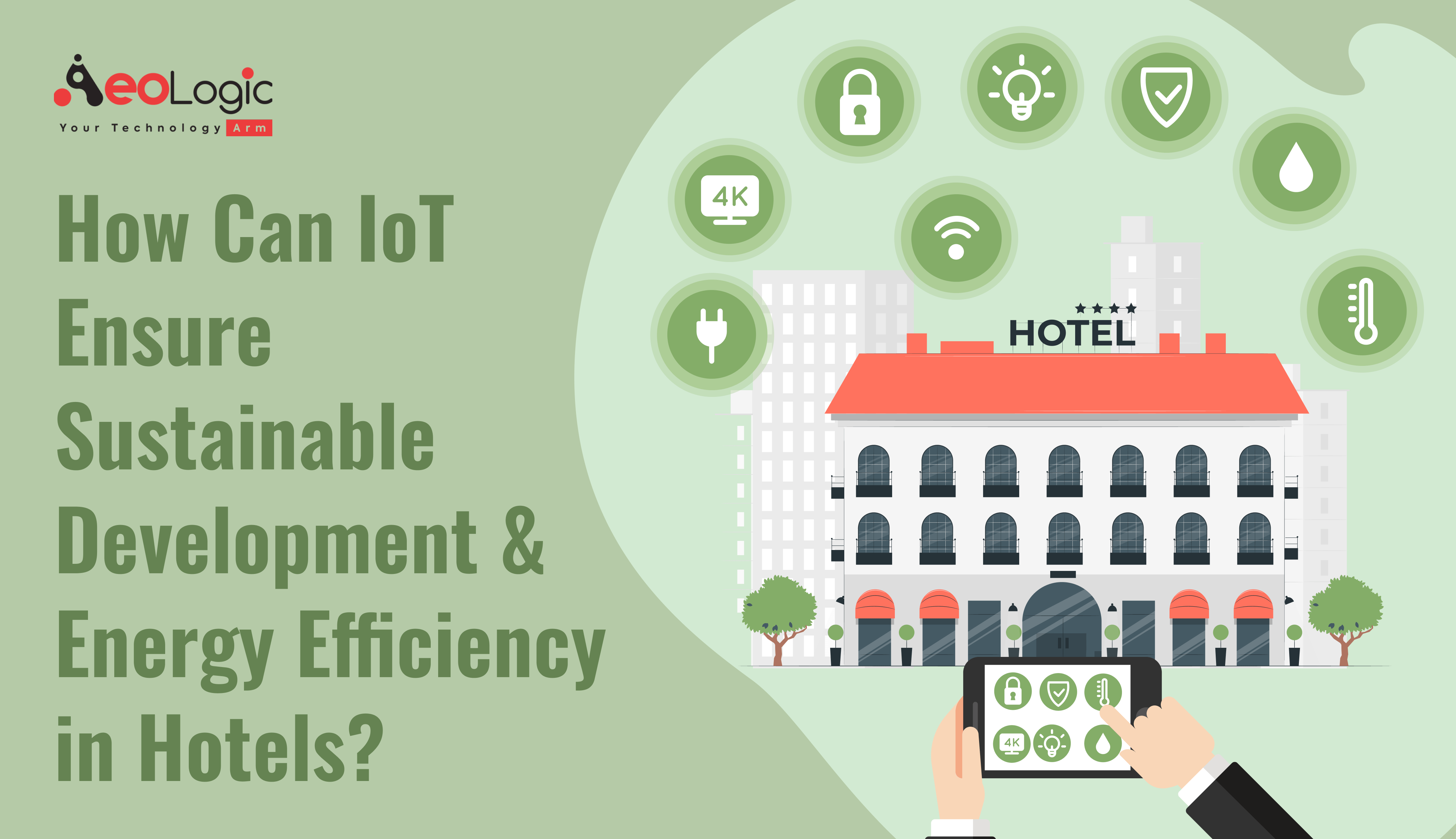 How Can IoT Ensure Sustainable Development & Energy Efficiency in Hotels 