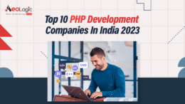 TOP 10 PHP Development Companies in India 2023