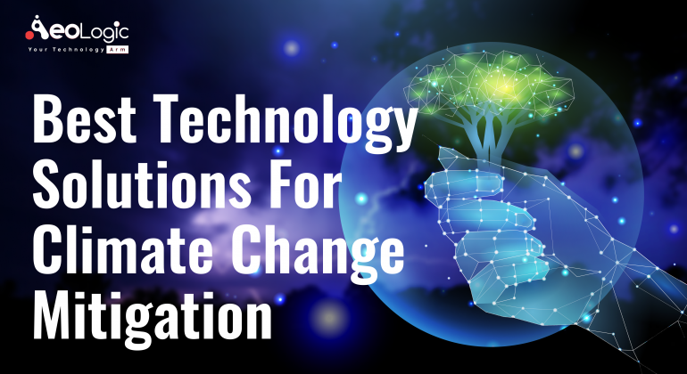 Best Technology Solutions For Climate Change Mitigation
