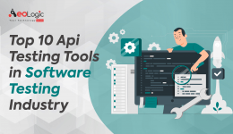 Top 10 API Testing Tools in Software Testing Industry