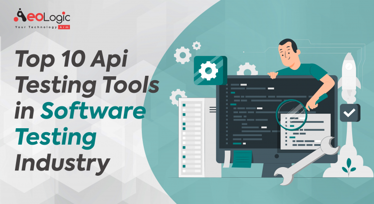 Top 10 API Testing Tools in Software Testing Industry