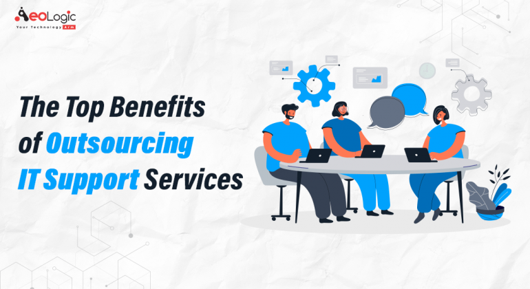 Benefits of Outsourcing It Support Services